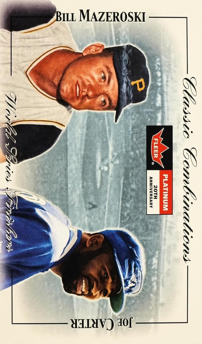 Bill Mazeroski / Joe Carter #31 CC