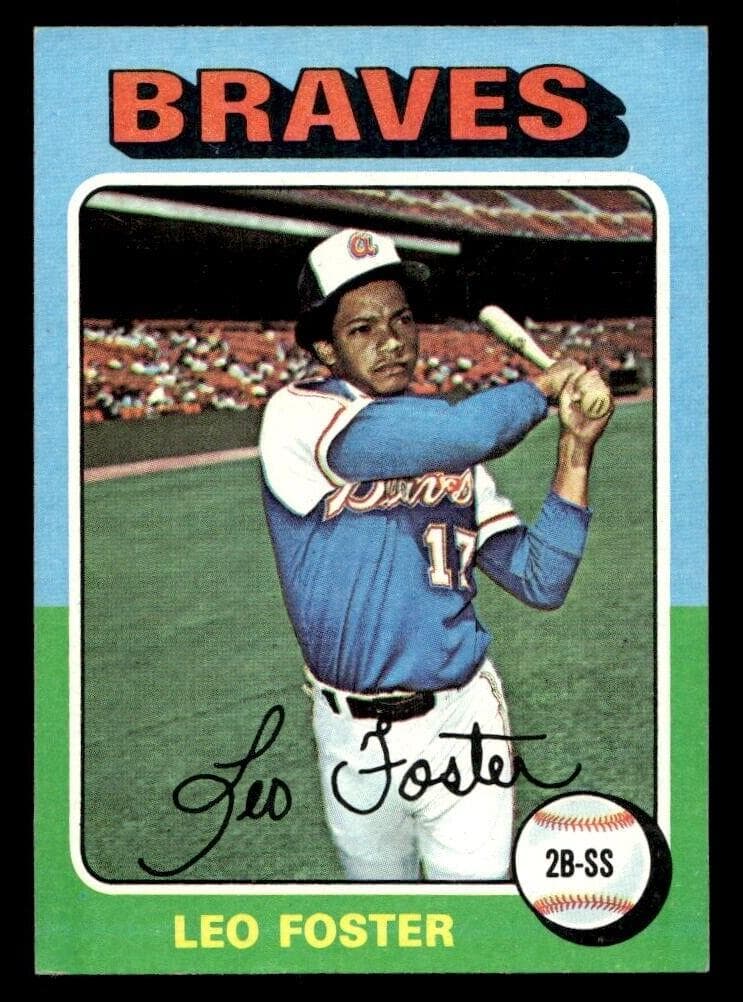 Leo Foster 1975 topps Topps
