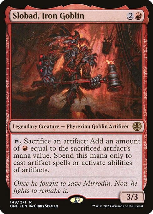 Slobad, Iron Goblin 2023 Magic: The Gathering Phyrexia: All Will Be One