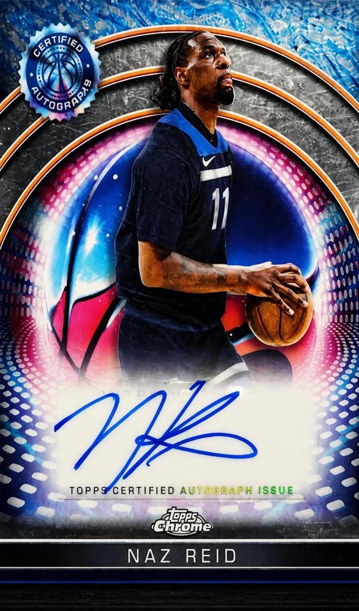 Naz Reid 2024 topps Topps Chrome