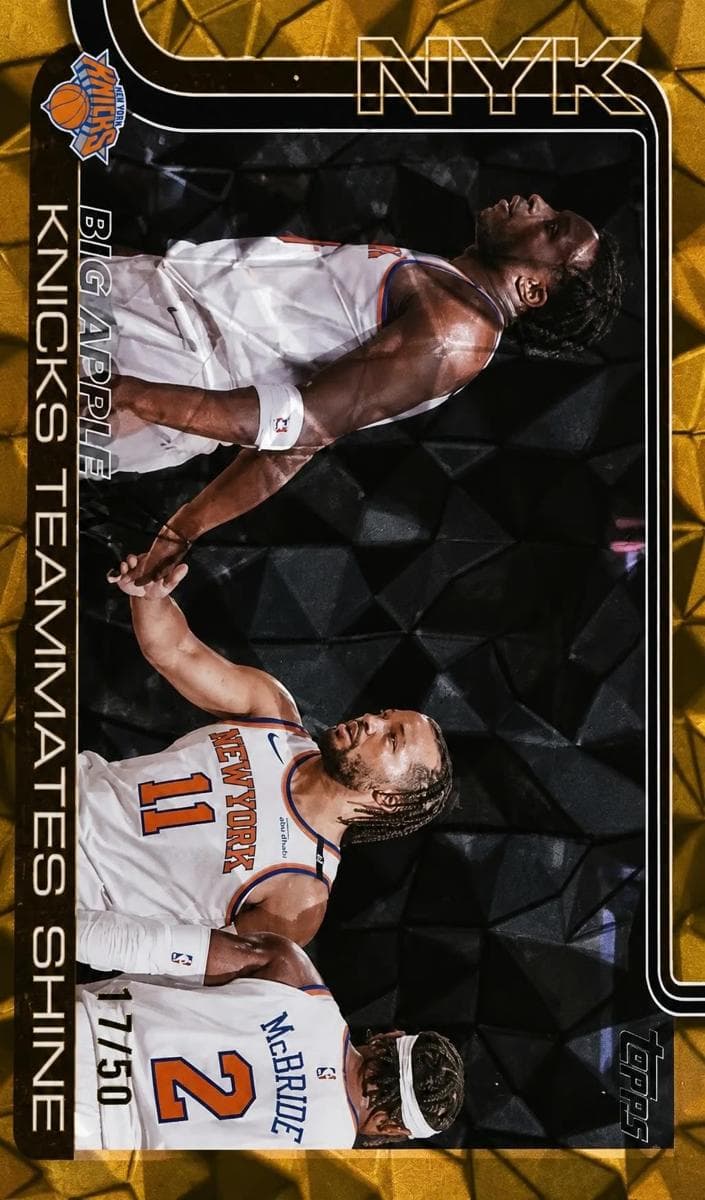 Big Apple W: Knicks Teammates Shine 2025 topps Topps