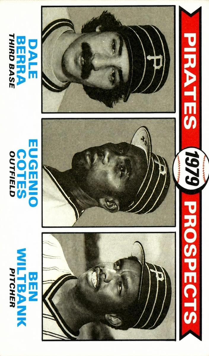 Pirates 1979 Prospects (Dale Berra / Eugenio Cotes / Ben Wiltbank) #723