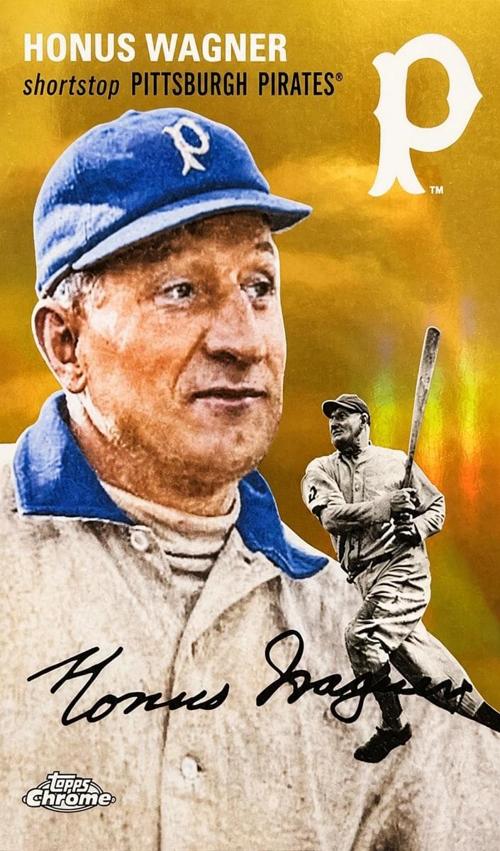 Honus Wagner 2023 topps Topps Chrome Platinum Anniversary