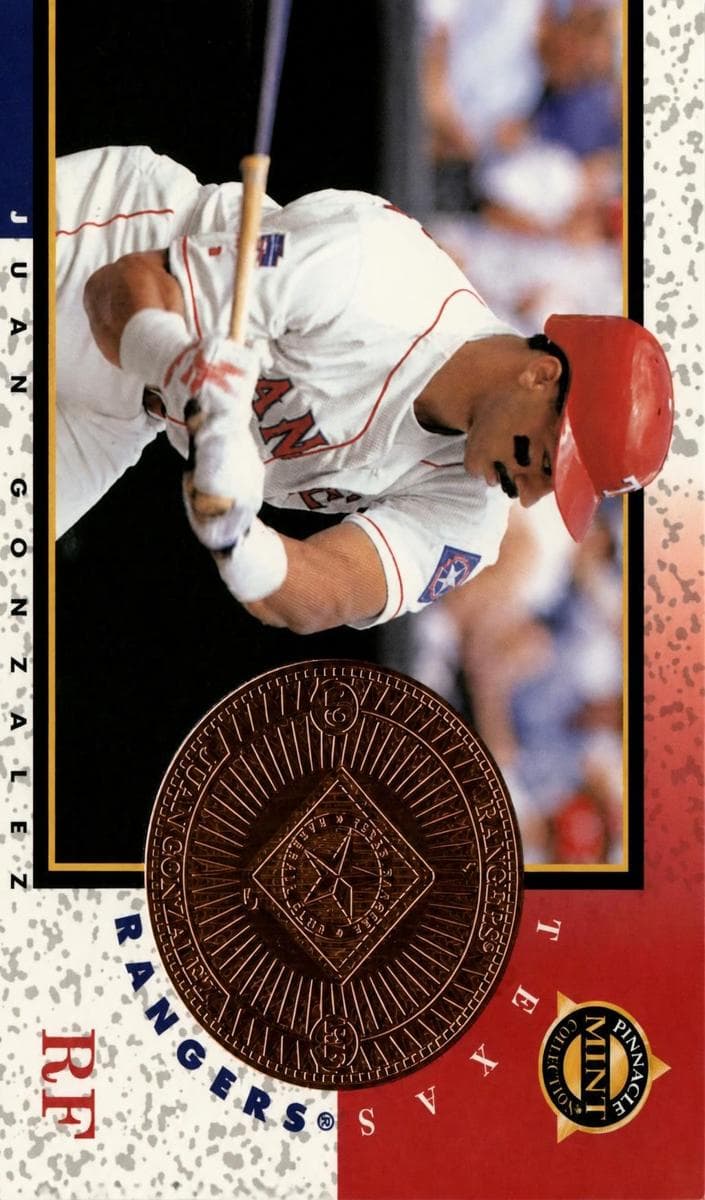 Juan Gonzalez 1998 unknown Pinnacle Mint Collection