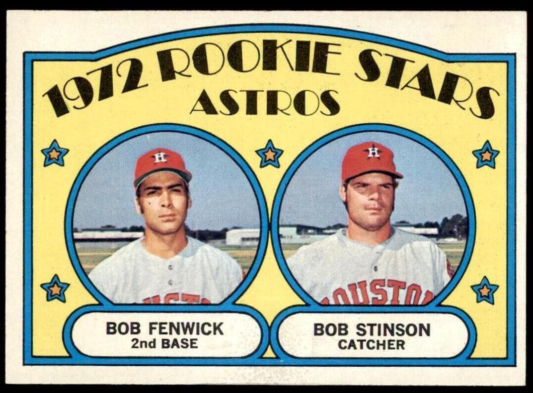 Astros 1972 Rookie Stars (Bob Fenwick / Bob Stinson) #679