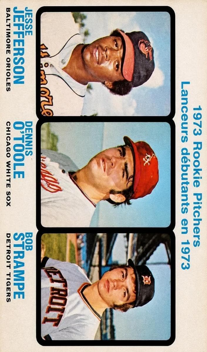 1973 Rookie Pitchers (Jesse Jefferson / Dennis O'Toole / Bob Strampe) #604