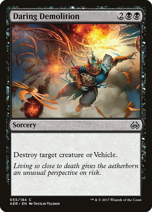 Daring Demolition 2017 Magic: The Gathering Aether Revolt