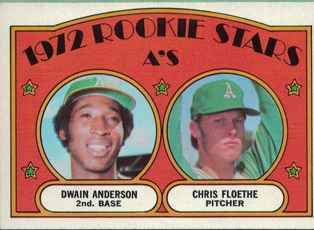 A's 1972 Rookie Stars (Dwain Anderson / Chris Floethe) #268