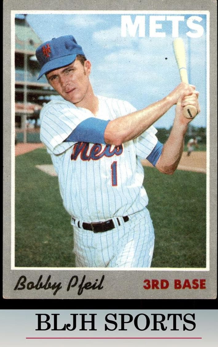 Bobby Pfeil 1970 topps Topps