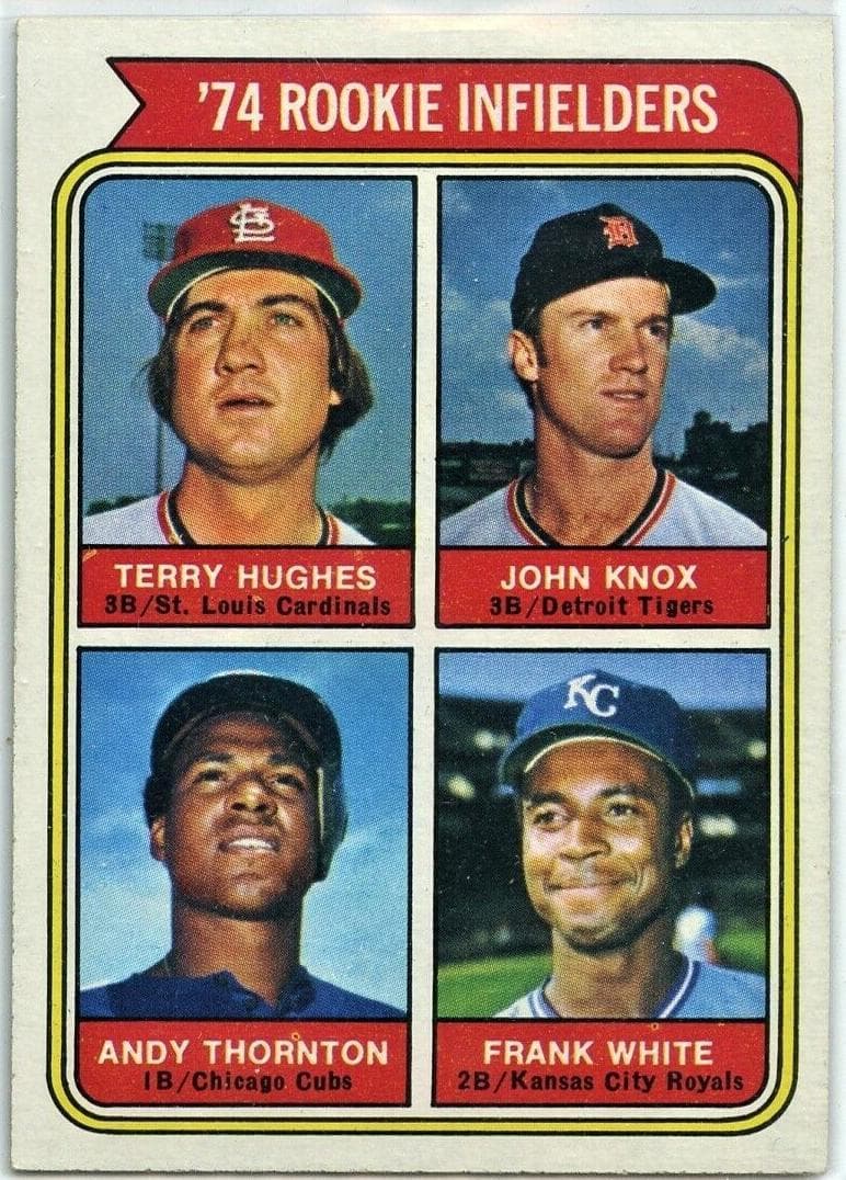 1974 Rookie Infielders (Terry Hughes / John Knox / Andy Thornton / Frank White) #604