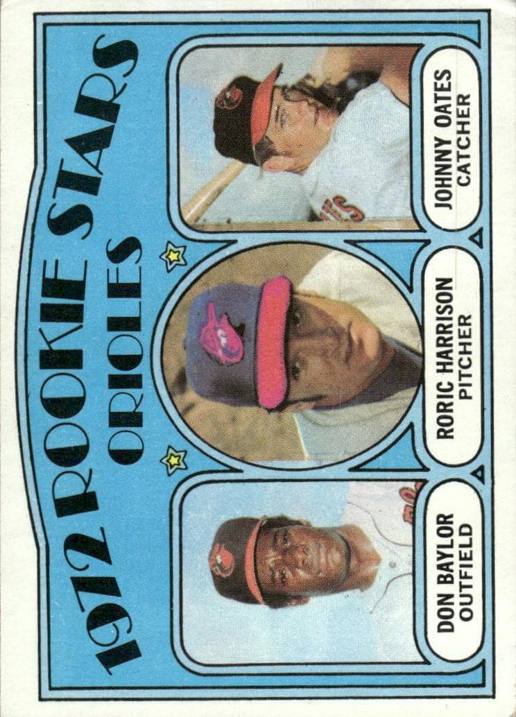 Orioles 1972 Rookie Stars (Don Baylor / Roric Harrison / Johnny Oates) #474
