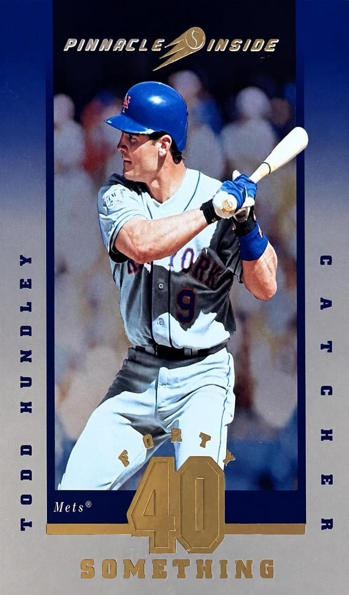 Todd Hundley 1997 unknown Pinnacle Inside