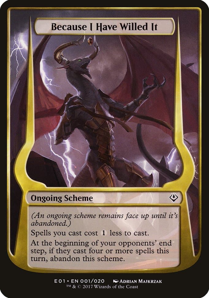 Because I Have Willed It 2017 Magic: The Gathering