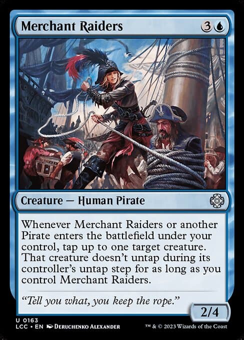 Merchant Raiders 2023 Magic: The Gathering Lost Caverns of Ixalan Commander