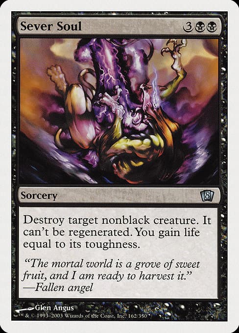 Sever Soul 2003 Magic: The Gathering 8th Edition