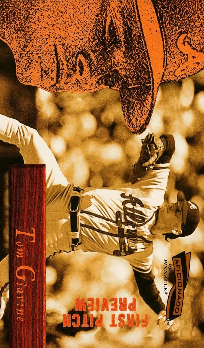 Tom Glavine 1996 unknown Pinnacle Aficionado