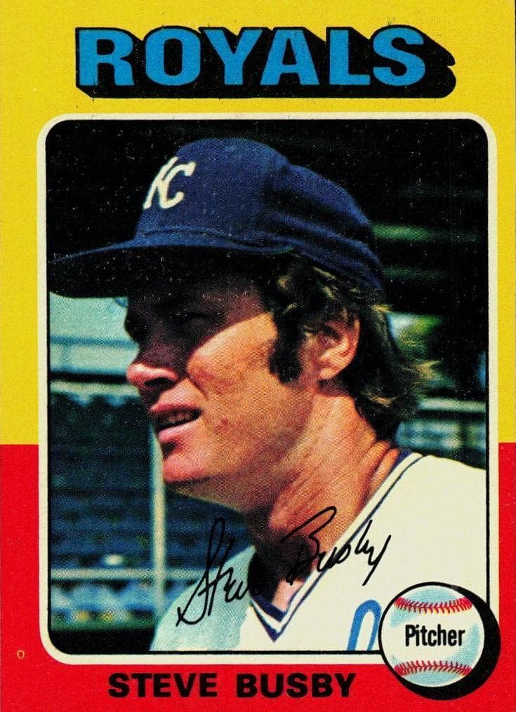 Steve Busby 1975 topps Topps