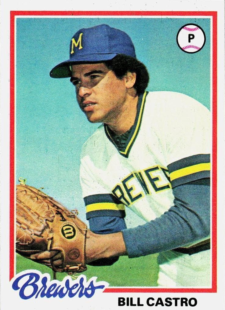Bill Castro 1978 topps Topps