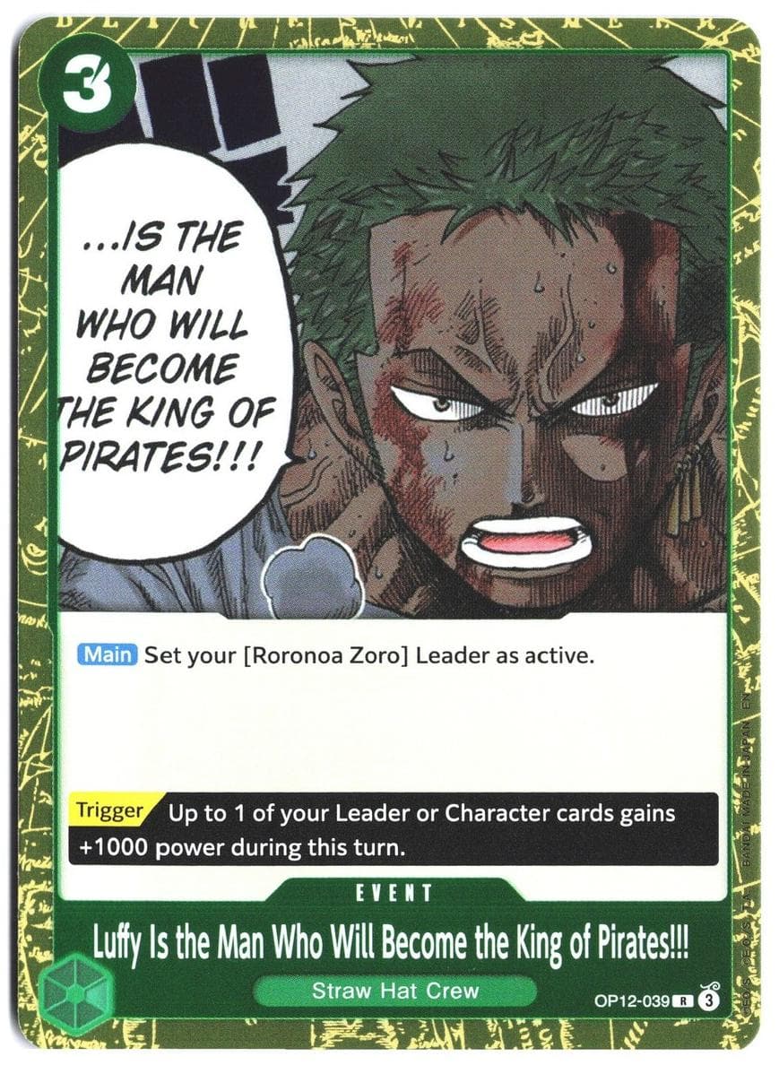 Luffy Is the Man Who Will Become the King of Pirates!!! #OP12-039