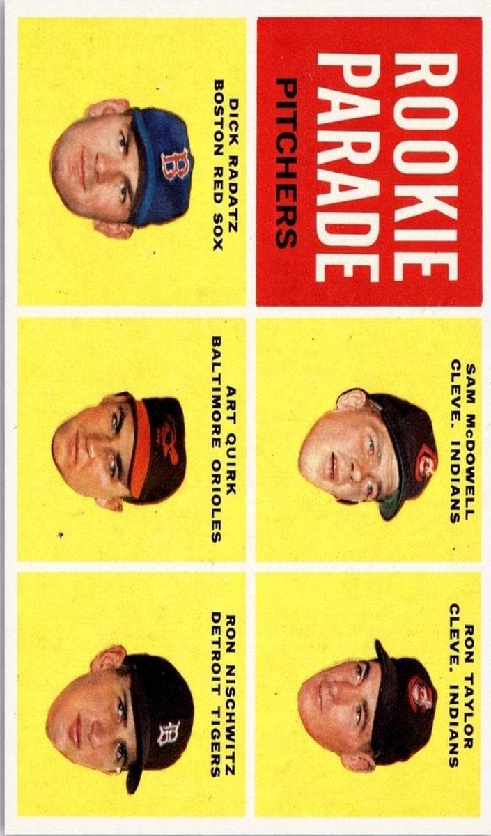 Rookie Parade Pitchers (Sam McDowell / Ron Taylor / Dick Radatz / Art Quirk / Ron Nischwitz) #591