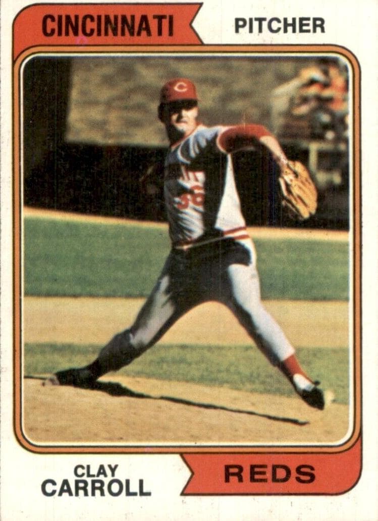 Clay Carroll 1974 topps Topps
