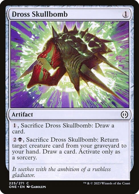 Dross Skullbomb 2023 Magic: The Gathering Phyrexia: All Will Be One