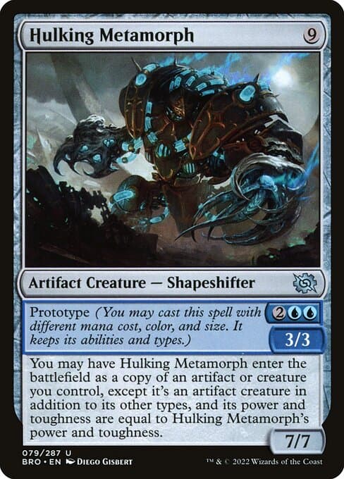 Hulking Metamorph 2022 Magic: The Gathering Brother's War