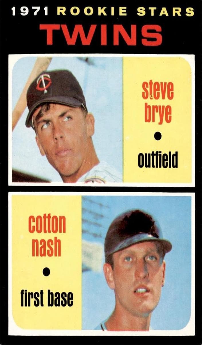 Twins 1971 Rookie Stars (Steve Brye / Cotton Nash) #391