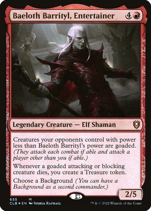 Baeloth Barrityl, Entertainer 2022 Magic: The Gathering Commander Legends: Battle for Baldur's Gate