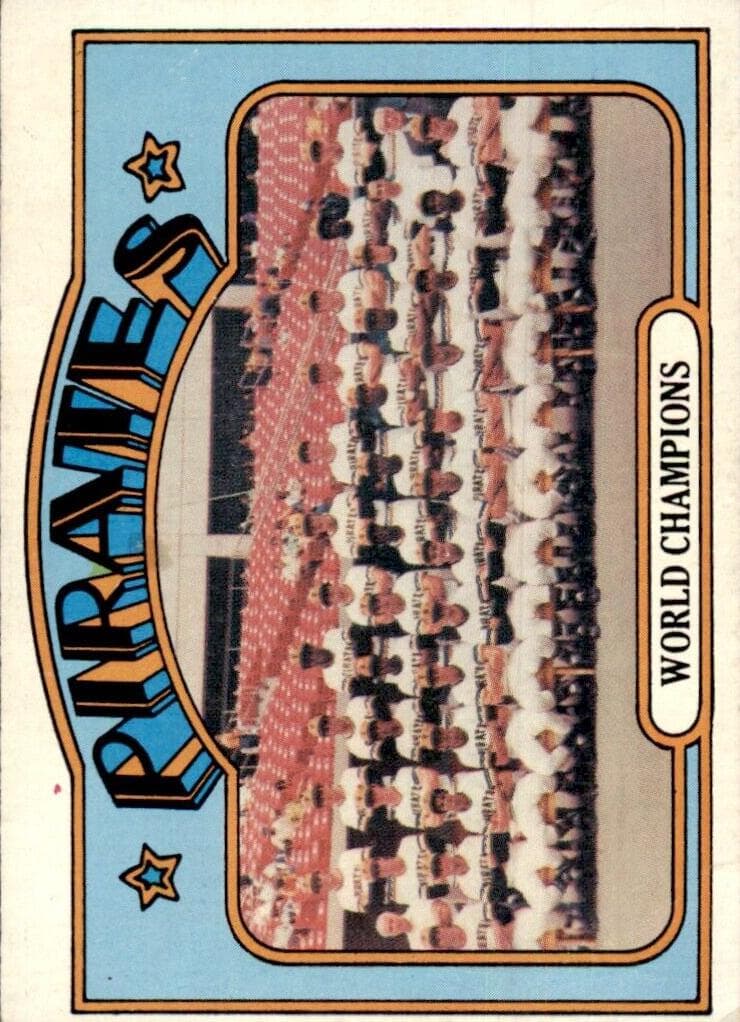 World Champions (Pittsburgh Pirates) 1972 topps Topps