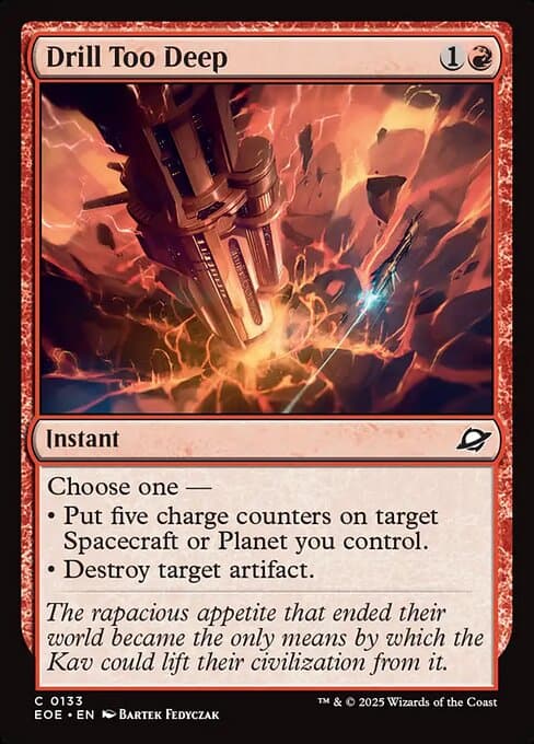 Drill Too Deep 2025 Magic: The Gathering Edge of Eternities