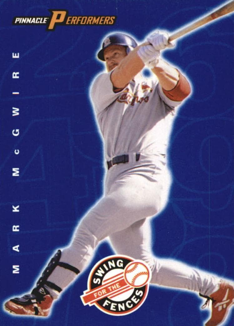 Mark McGwire 1998 unknown Pinnacle Performers