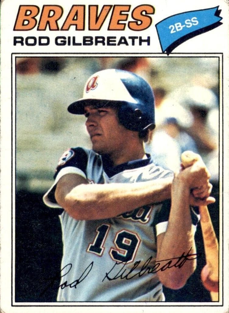 Rod Gilbreath 1977 topps Topps