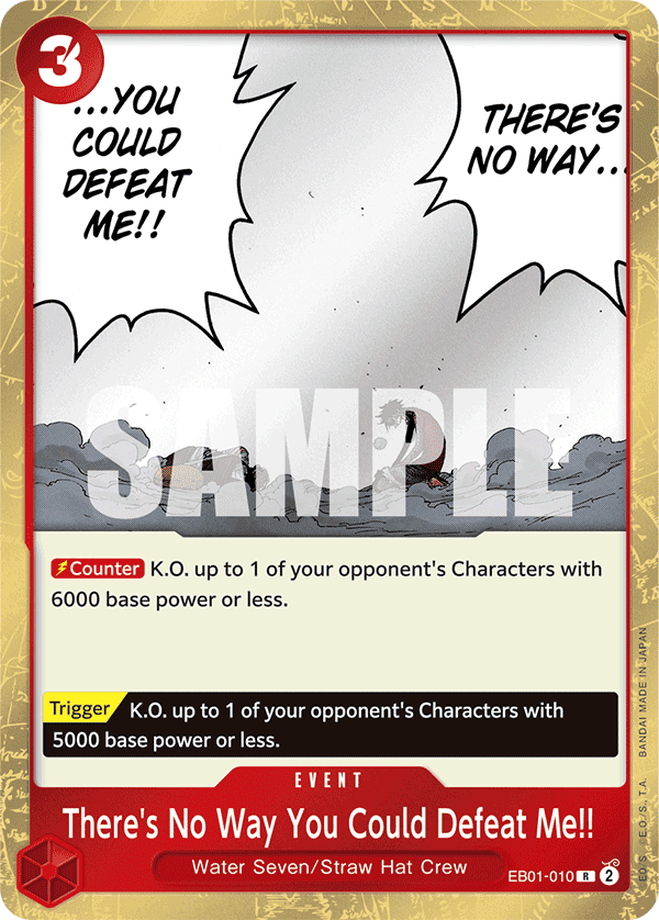 There's No Way You Could Defeat Me!! #EB01-010