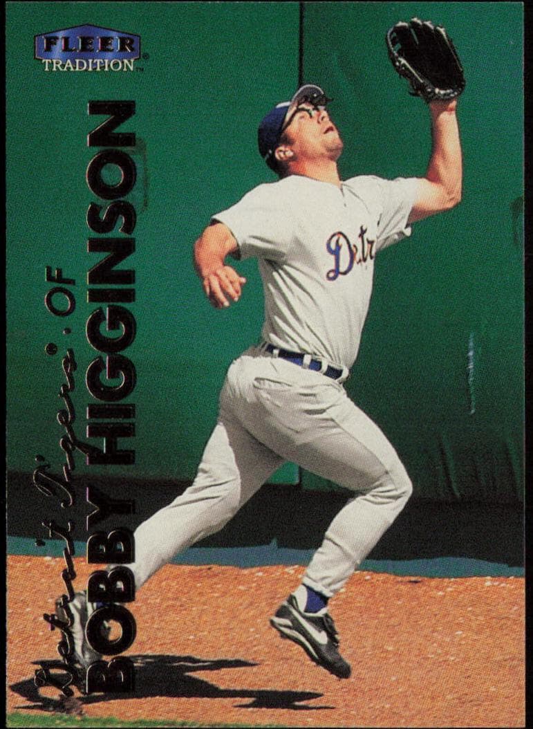 Bobby Higginson 1999 fleer Fleer Tradition