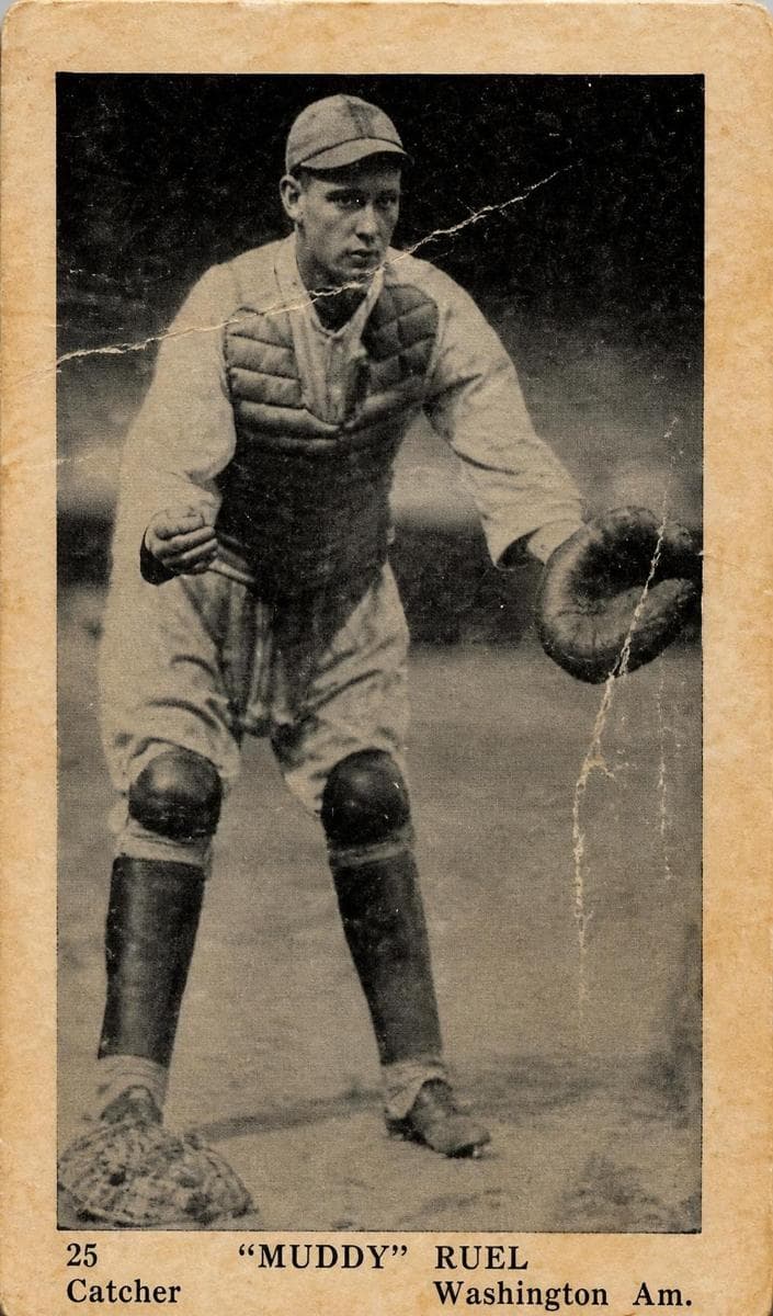 "Muddy" Ruel #25