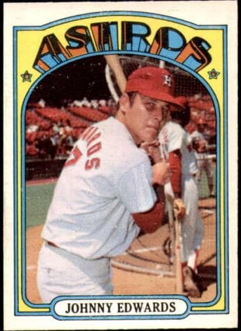 Johnny Edwards 1972 topps O-Pee-Chee
