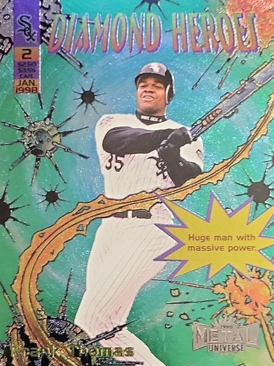 Frank Thomas 1998 unknown Metal Universe Diamond Heroes