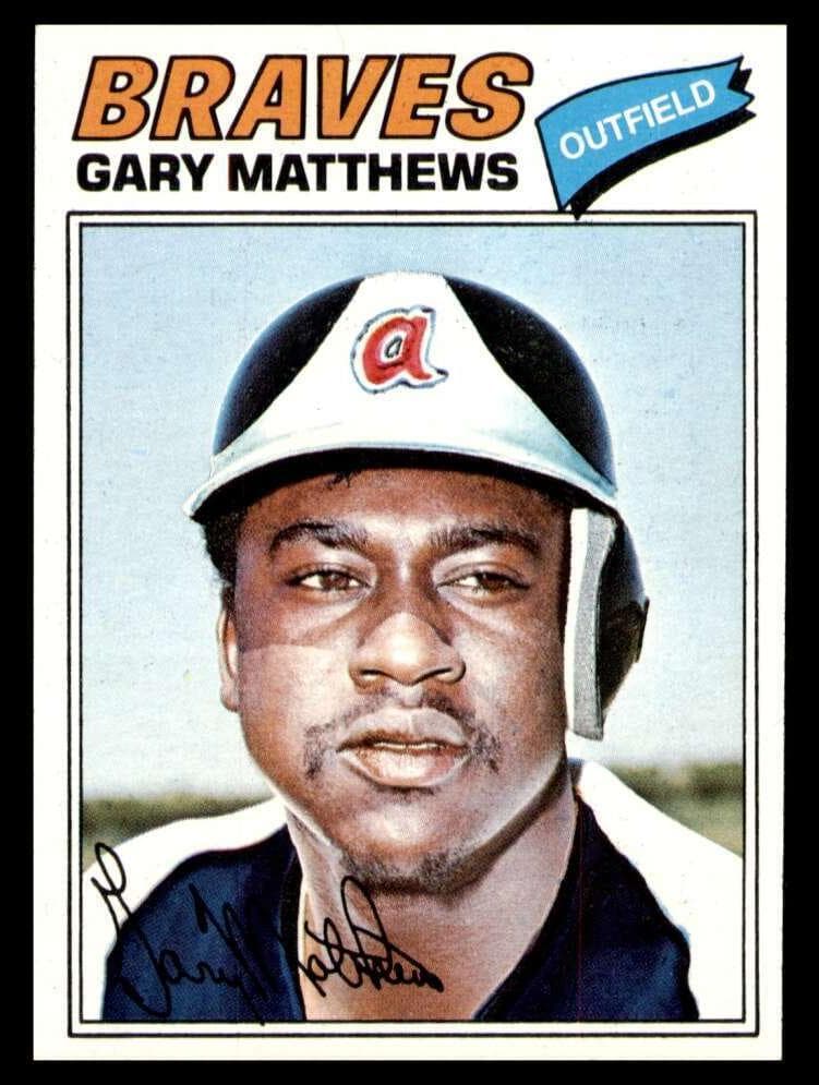 Gary Matthews 1977 topps Topps