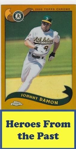 Johnny Damon 2002 topps Topps Chrome