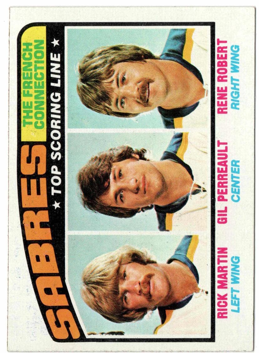 The French Connection (Rick Martin / Gil Perreault / Rene Robert) #214