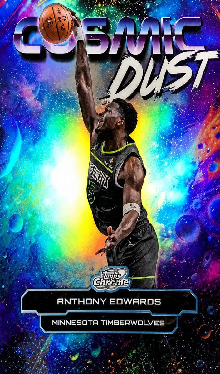 Anthony Edwards 2025 topps Topps Cosmic Chrome
