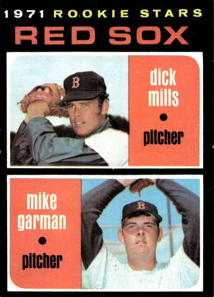 Red Sox 1971 Rookie Stars (Dick Mills / Mike Garman) #512