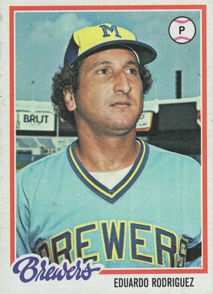 Eduardo Rodriguez 1978 topps Topps