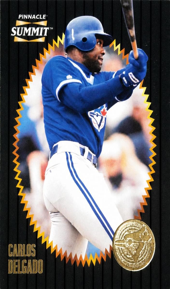 Carlos Delgado 1996 unknown Pinnacle Summit
