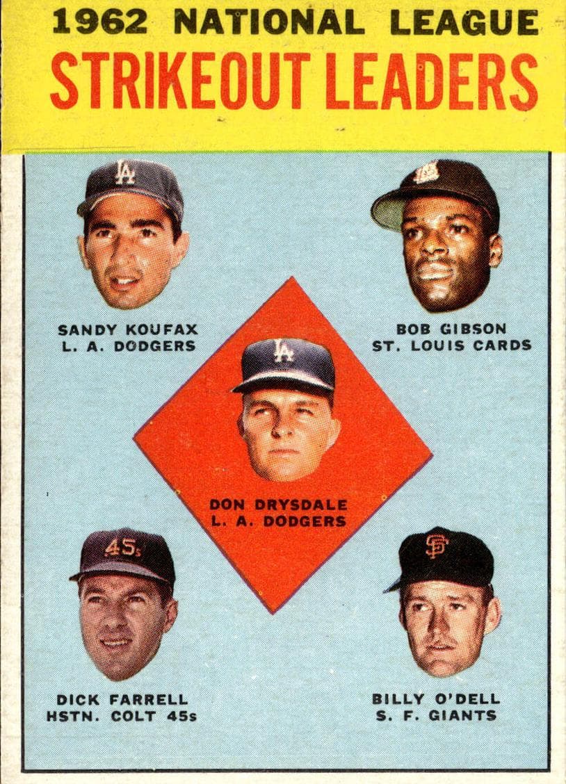 1962 National League Strikeout Leaders (Don Drysdale / Sandy Koufax / Bob Gibson / Dick Farrell / Billy O'Dell) #9