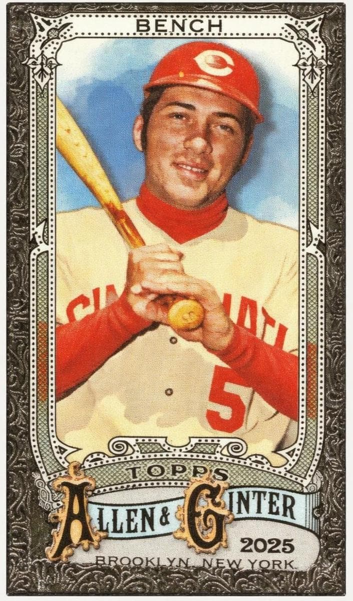 Johnny Bench 2025 topps Topps Allen & Ginter X