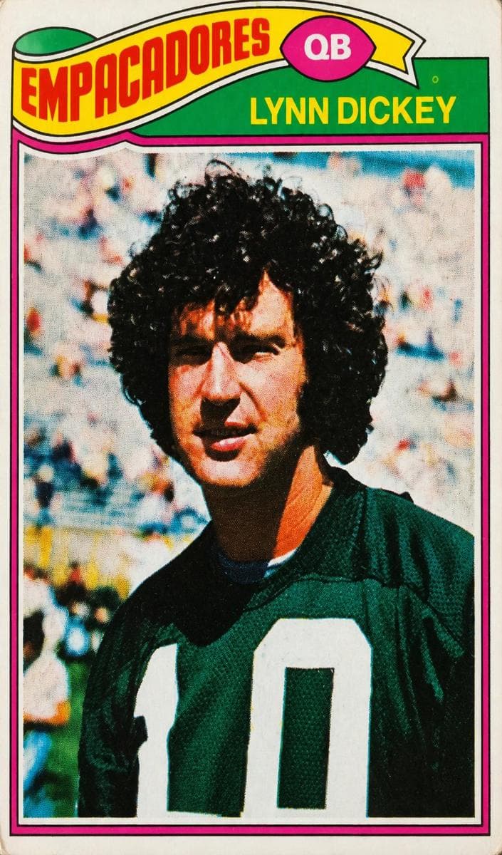 Lynn Dickey 1977 topps Topps Mexican
