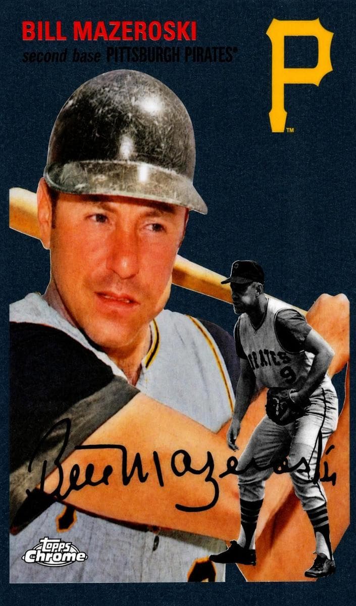 Bill Mazeroski 2023 topps Topps Chrome Platinum Anniversary