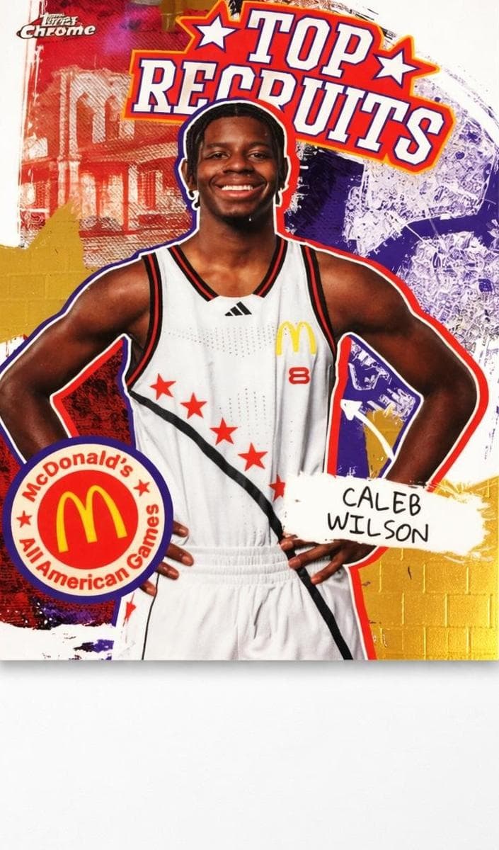 Caleb Wilson 2025 topps Topps Chrome McDonald's All American